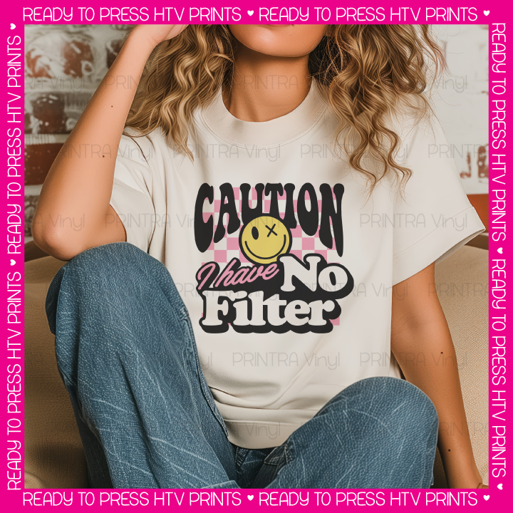 Caution No Filter - RTP HTV Print