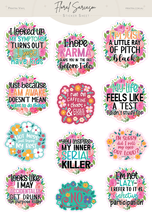 Floral Sarcasm Sticker Sheet